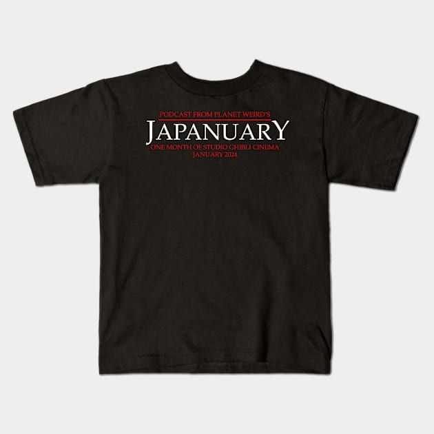 Japanuary Kids T-Shirt by PlanetWeirdPod